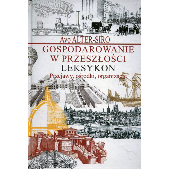 Gospodarowanie w przeszłości Leksykon