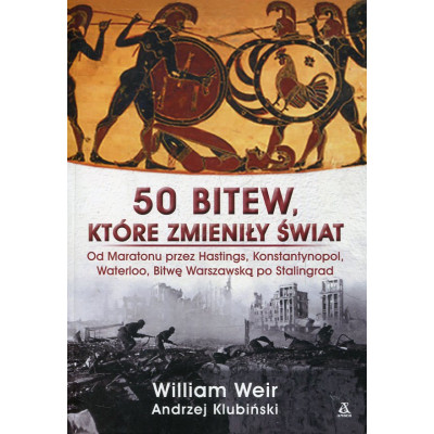50 bitew, które zmieniły świat