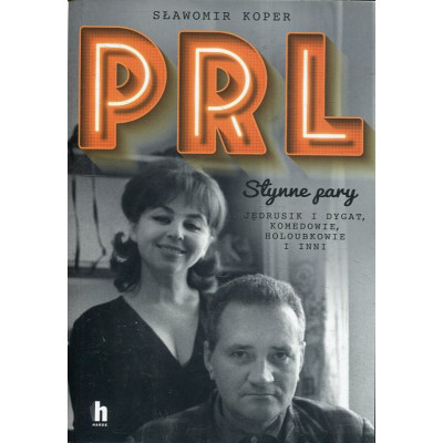 PRL Słynne pary