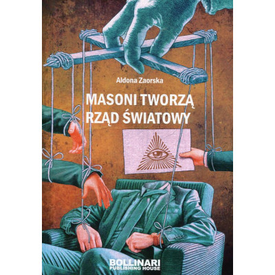 Masoni tworzą rząd światowy