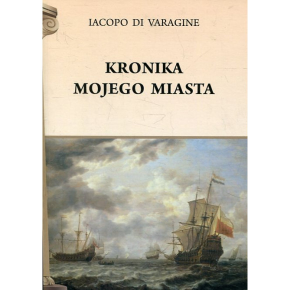 Kronika mojego miasta