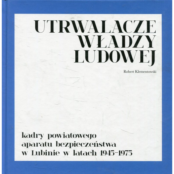Utrwalacze Władzy Ludowej