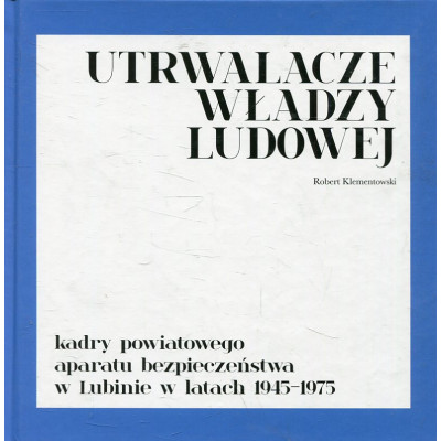 Utrwalacze Władzy Ludowej