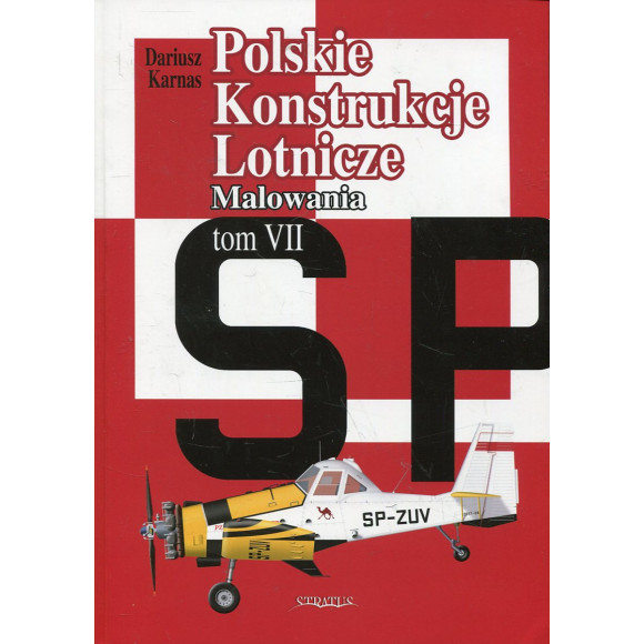 Polskie Konstrukcje Lotnicze tom VII - malowania