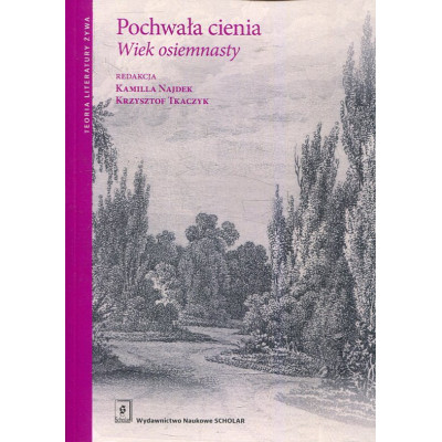 Pochwała cienia Wiek osiemnasty