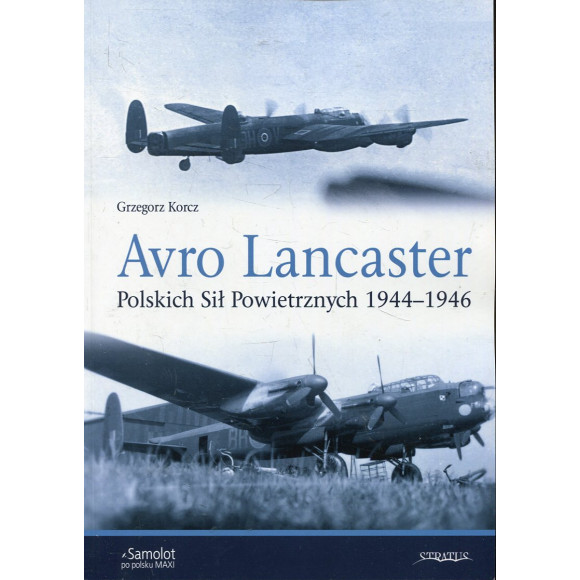 Avro Lancaster Polskich Sił Powietrznych 1944-1946