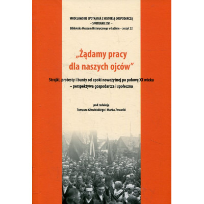„Żądamy pracy dla naszych ojców”