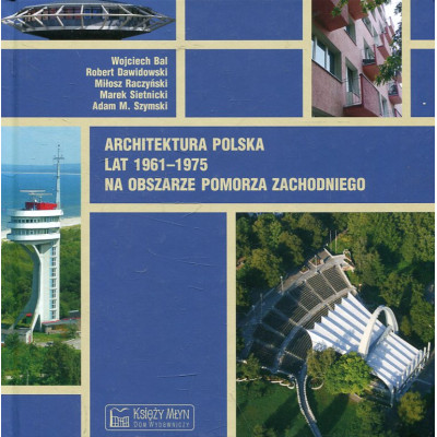 Architektura polska lat 1961-1975 na obszarze Pomorza Zachodniego