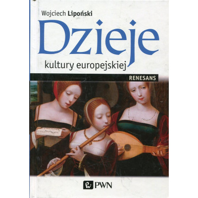 Dzieje kultury europejskiej Renesans
