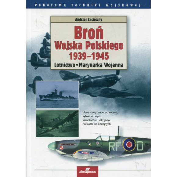 Broń Wojska Polskiego 1939-1945 Lotnictwo Marynarka Wojenna