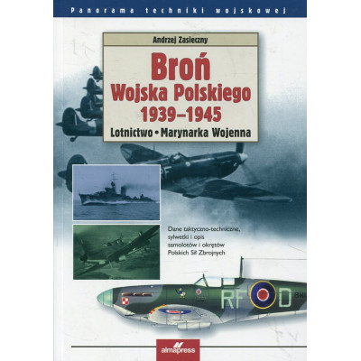 Broń Wojska Polskiego 1939-1945 Lotnictwo Marynarka Wojenna