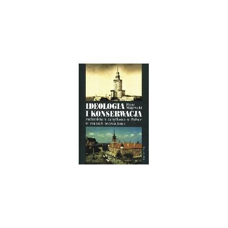 Ideologia i konserwacja