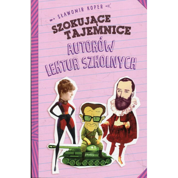 Szokujące tajemnice autorów lektur szkolnych