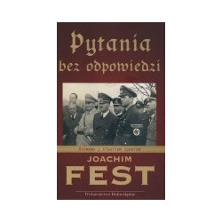 Pytania bez odpowiedzi. Rozmowy z Albertem Speerem