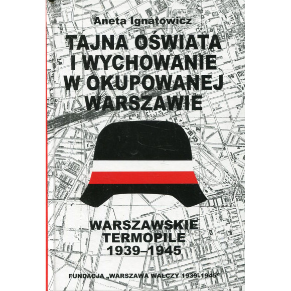 Warszawskie Termopile 1944: Broń konspiracyjna