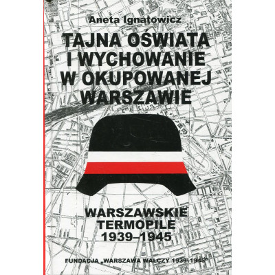 Warszawskie Termopile 1944: Broń konspiracyjna