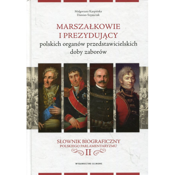 Marszałkowie i prezydujący polskich organów przedstawicielskich doby zaborów