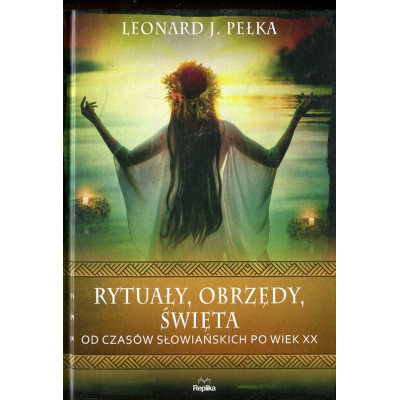 Rytuały, obrzędy, święta