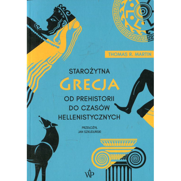 Starożytna Grecja Od prehistorii do czasów hellenistycznych