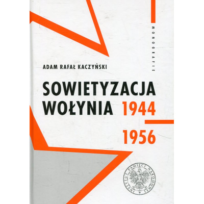 Sowietyzacja Wołynia 1944-1956