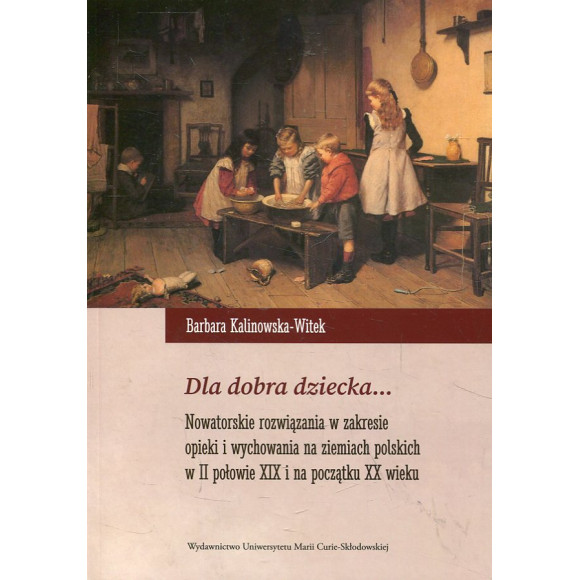 Dla dobra dziecka...