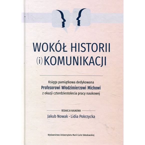 Wokół historii (i) komunikacji