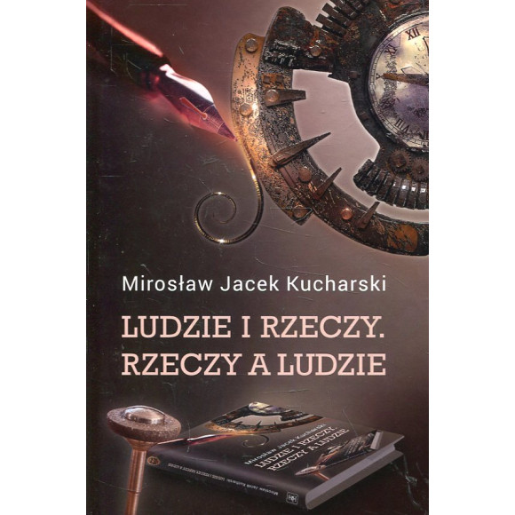 Ludzie i rzeczy. Rzeczy a ludzie