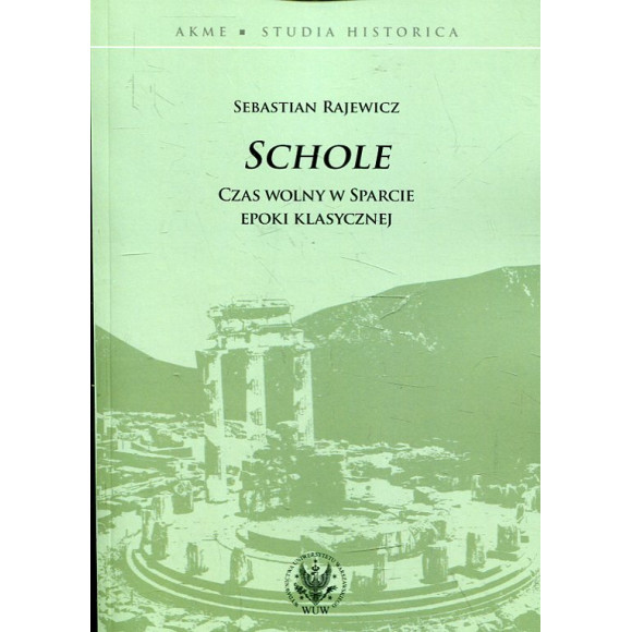 Schole Czas wolny w Sparcie epoki klasycznej