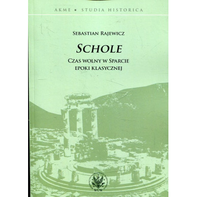 Schole Czas wolny w Sparcie epoki klasycznej