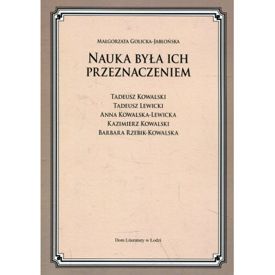 Nauka była ich przeznaczeniem