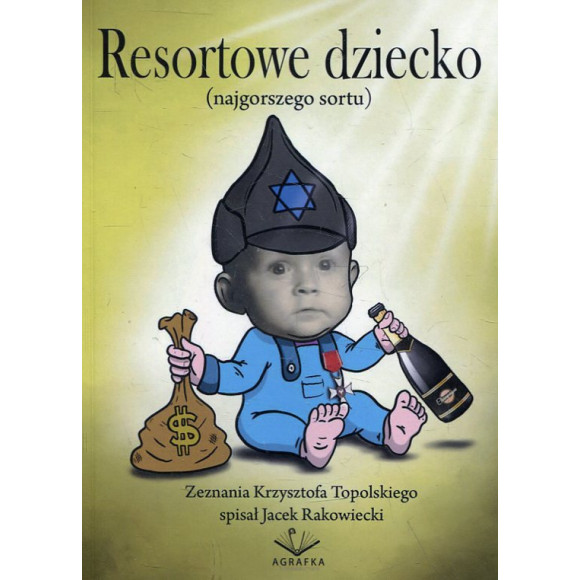 Resortowe dziecko (najgorszego sortu)