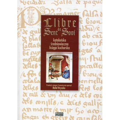 Llibre de Sent Sovi. Katalońska średniowieczna księga kucharska