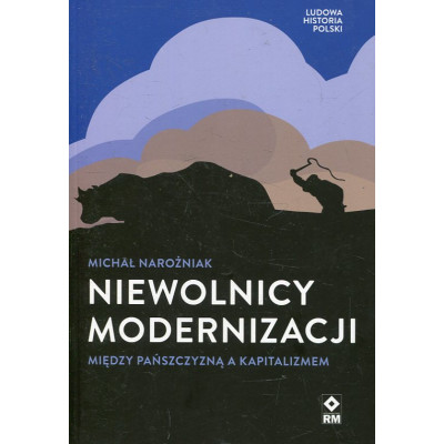Niewolnicy modernizacji