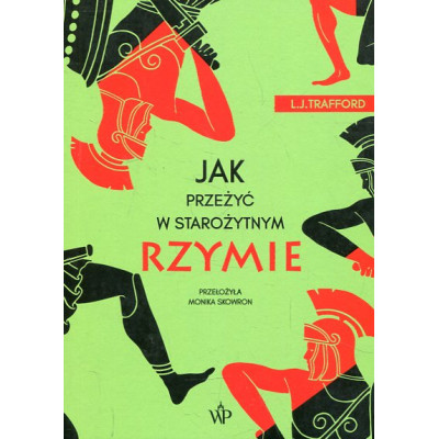 Jak przeżyć w starożytnym Rzymie