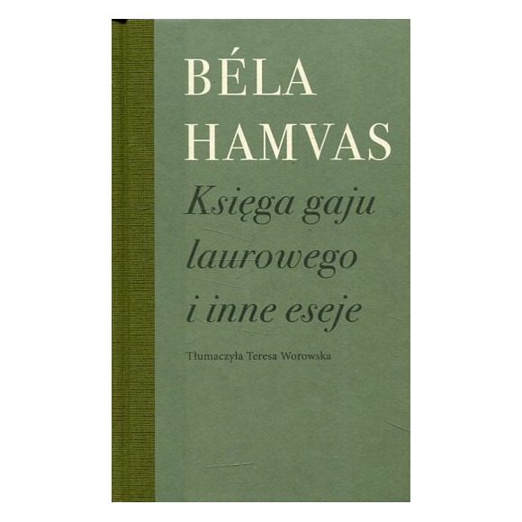 Księga gaju laurowego i inne eseje
