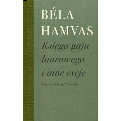 Księga gaju laurowego i inne eseje