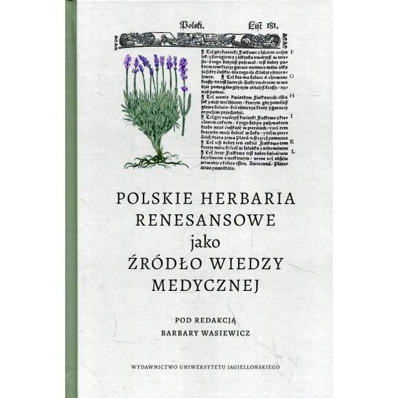 Polskie herbaria renesansowe jako źródło wiedzy medycznej