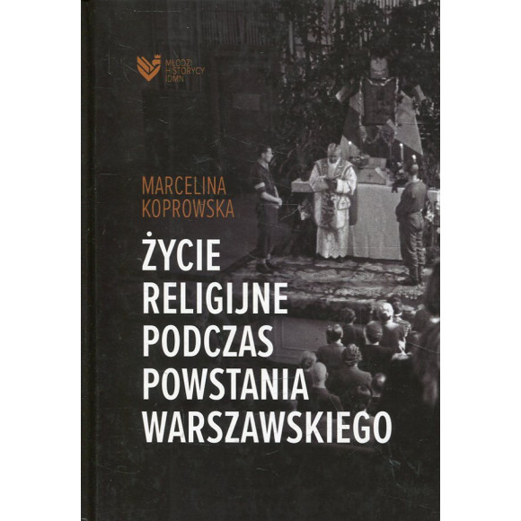 Życie religijne podczas Powstania Warszawskiego