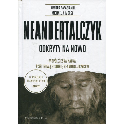 Neandertalczyk odkryty na nowo