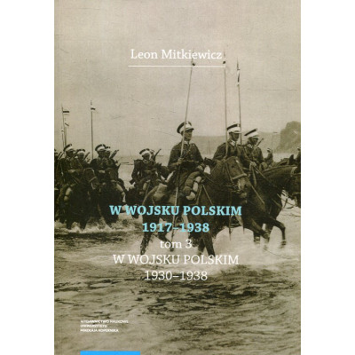 W Wojsku Polskim 1917-1938, tom 3
