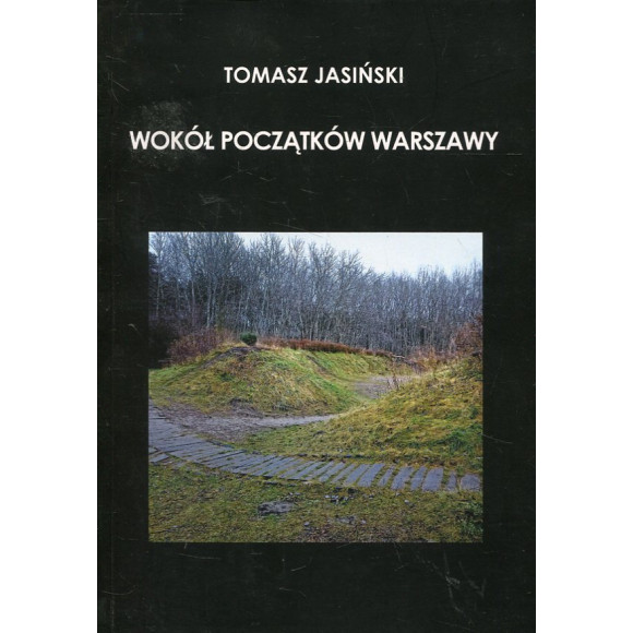 Wokół początków Warszawy