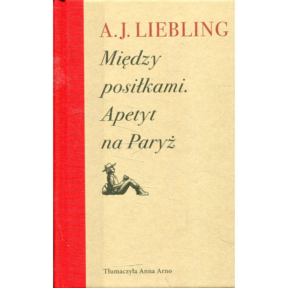 Między posiłkami. Apetyt na Paryż
