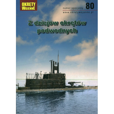 80 Z dziejów okrętów podwodnych