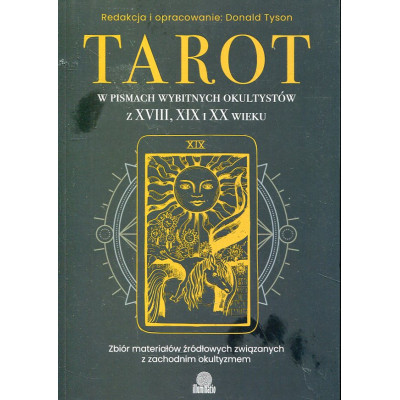 Tarot w pismach wybitnych okultystów z XVIII, XIX i XX wieku