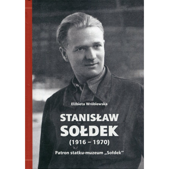 Stanisław Sołdek (1916-1970)