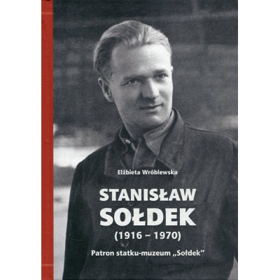 Stanisław Sołdek (1916-1970)