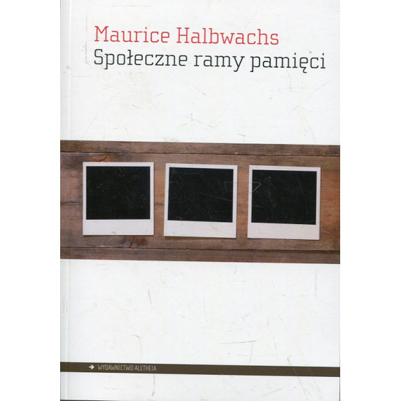 Społeczne ramy pamięci
