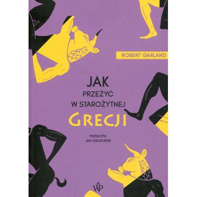 Jak przeżyć w starożytnej Grecji