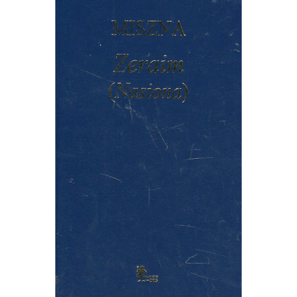 MISZNA I Zeraim (Nasiona)
