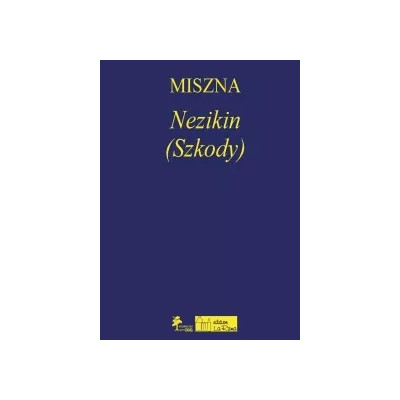 MISZNA IV Nezikin (Szkody)